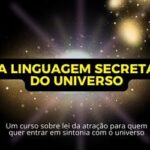 A LINGUAGEM SECRETA DO UNIVERSO