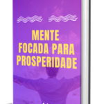 Mente focada ´para a prospridade