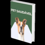 Pet Saudável - cuidar do pet